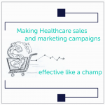 healthcare sales marketing campaign healthcare sales marketing campaign