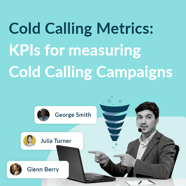 Cold Calling Metrics Campaigns Cold Calling Metrics Campaigns