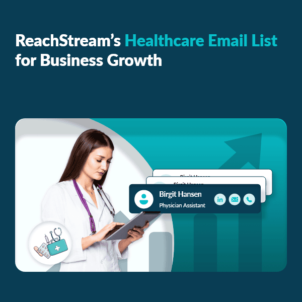 ReachStream’s Verified Healthcare Email List for Marketing Success