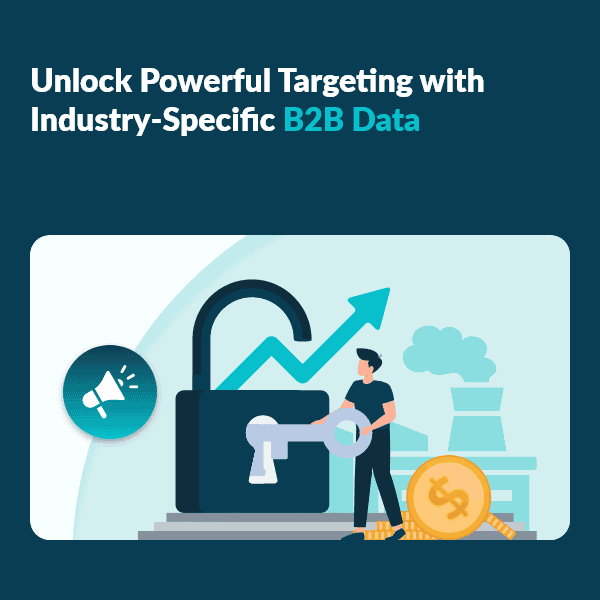 Marketer unlocking B2B data for targeted industry marketing