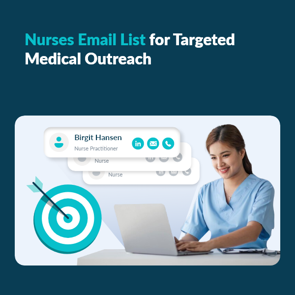 Empowering Medical Marketing with Nurse Contact Lists