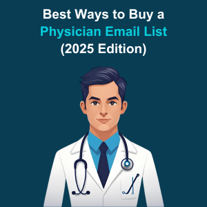 Best Ways to Buy a Physician Email List (2025 Edition) - Feature