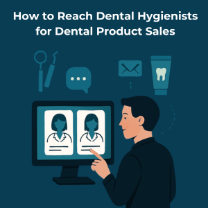 How to Reach Dental Hygienists for Dental Product Sales Promotional email campaign targeting dental hygienists