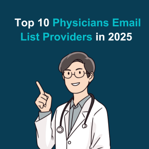 Top 10 Physicians Email List Providers in 2025 Feature