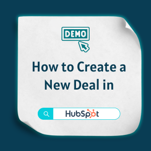 How to Create a New Deal in HubSpot How to Create a New Deal in HubSpot