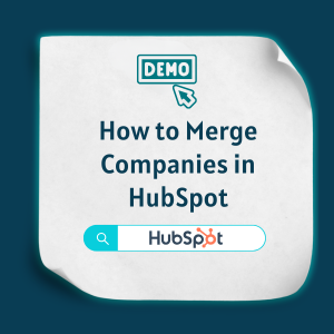 How to Merge Companies in HubSpot Feature How to Merge Companies in HubSpot Feature