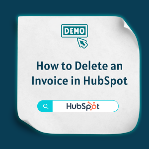 How to delete an invoice in HubSpot Feature How to delete an invoice in HubSpot Feature