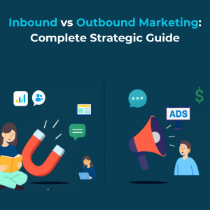 Inbound vs Outbound Marketing