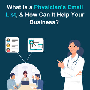 What is a Physician's Email List, How Can It Help Your Business Feature