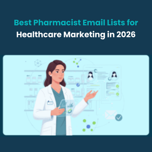 Best Pharmacist Email Lists for Healthcare Marketing in 2026 Best Pharmacist Email Lists for Healthcare Marketing in 2026