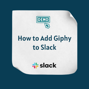 How to Add Giphy to Slack Feature How to Add Giphy to Slack