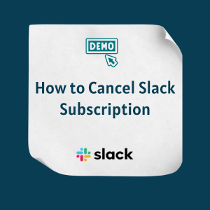 How to Cancel Slack Subscription Feature How to Cancel Slack Subscription