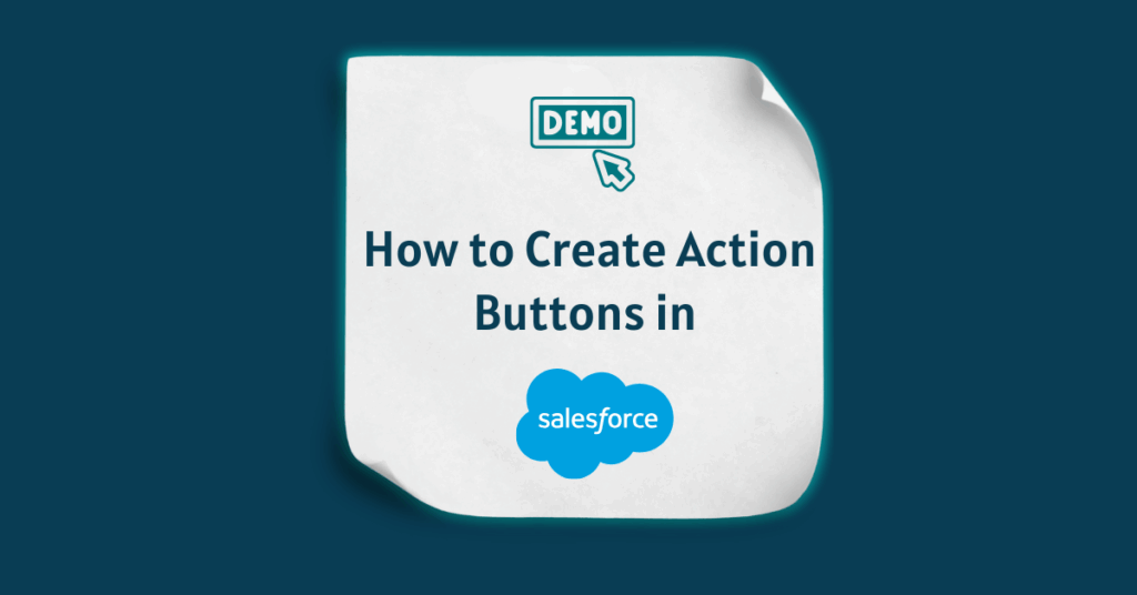 How to Create Action Buttons in Salesforce Lightning- OG