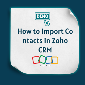 How to Import Contacts in Zoho CRM feature How to Import Contacts in Zoho CRM feature