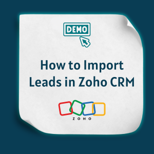 How to Import Leads in Zoho CRM feature How to Import Leads in Zoho CRM feature