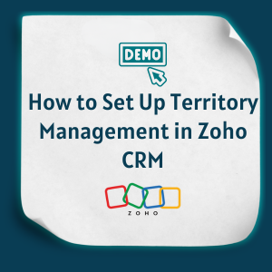 How to Set Up Territory Management in Zoho CRM feature How to Set Up Territory Management in Zoho CRM feature