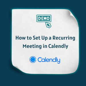 How to Set Up a Recurring Meeting in Calendly Feature How to Set Up a Recurring Meeting in Calendly -Feature