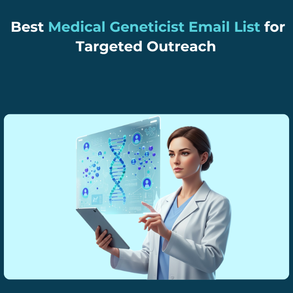 Medical geneticist Email List