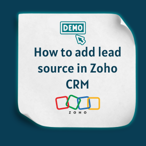 How to add lead source in Zoho CRM Feature