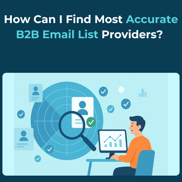 Find Accurate B2B Email List Providerss 1 Find Accurate B2B Email List Providers