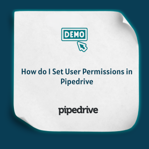 How do I Set User Permissions in Pipedrive Feature