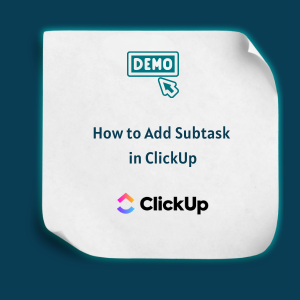 How to Add Subtask in ClickUp - Feature