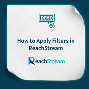 How to Apply Filters in ReachStream Feature How to Apply Filters in ReachStream Feature