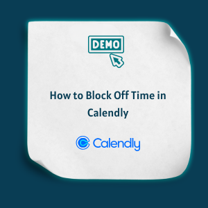 How to Block Off Time in Calendly Feature How to Block Off Time in Calendly -Feature
