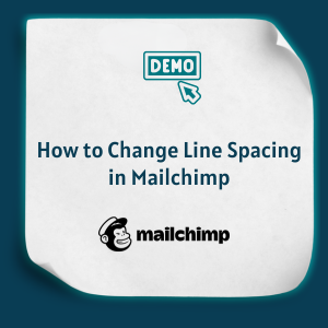 How to Change Line Spacing in Mailchimp Feature