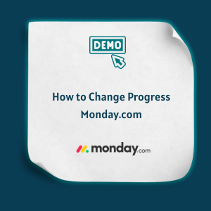 How to Change Progress Monday.com Feature How to Change Progress Monday.com - Feature