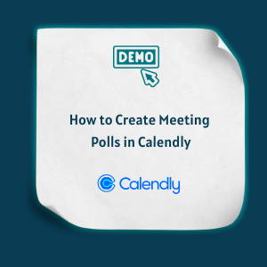 How to Create Meeting Polls in Calendly Feature How to Create Meeting Polls in Calendly -Feature