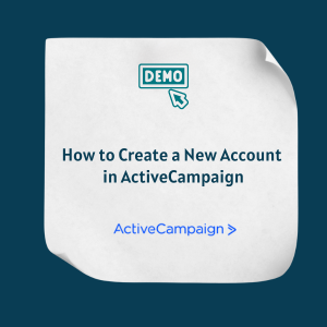 How to Create a New Account in ActiveCampaign -Feature