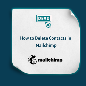 How to Delete Contacts in Mailchimp - Feature
