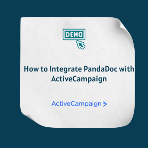 How to Integrate PandaDoc with ActiveCampaign 1 How to Integrate PandaDoc with ActiveCampaign