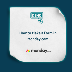 How to Make a Form in Monday.com Feature How to Make a Form in Monday.com - Feature