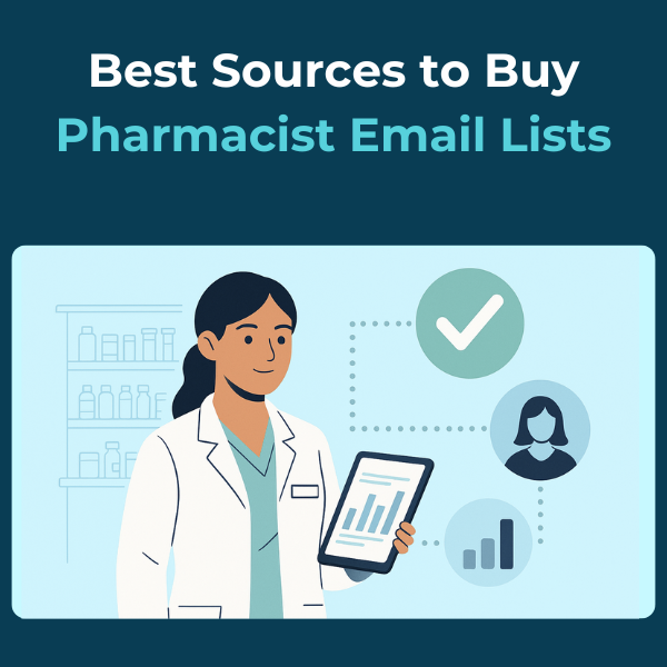 Best Sources to Buy Pharmacist Email Lists