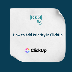 How to Add Priority in ClickUp FE How to Add Priority in ClickUp
