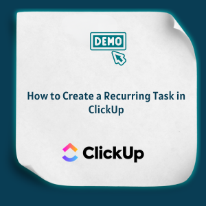 How to Create a Recurring Task in ClickUp Feature How to Create a Recurring Task in ClickUp Feature