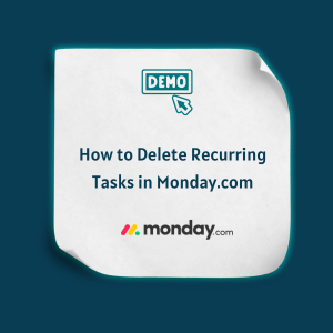 How to Delete Recurring Tasks in Monday.com Feature How to Delete Recurring Tasks in Monday.com - Feature