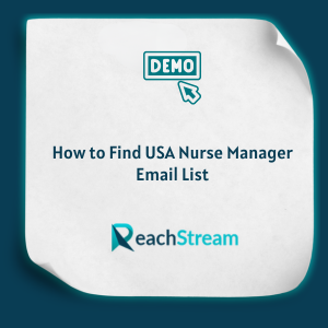 How to Find USA Nurse Manager Email List Feature