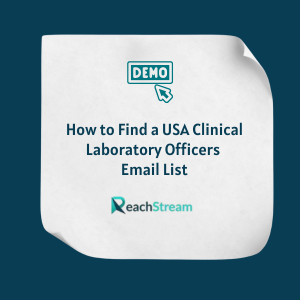 How to Find a USA Clinical Laboratory Officers Email List FE How to Find a USA Clinical Laboratory Officers Email List