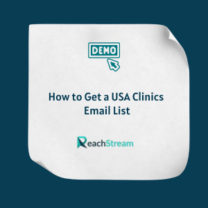 How to Get a USA Clinics Email List FE How to Get a USA Clinics Email List