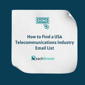 How to Find a USA Telecommunications Industry Email List
