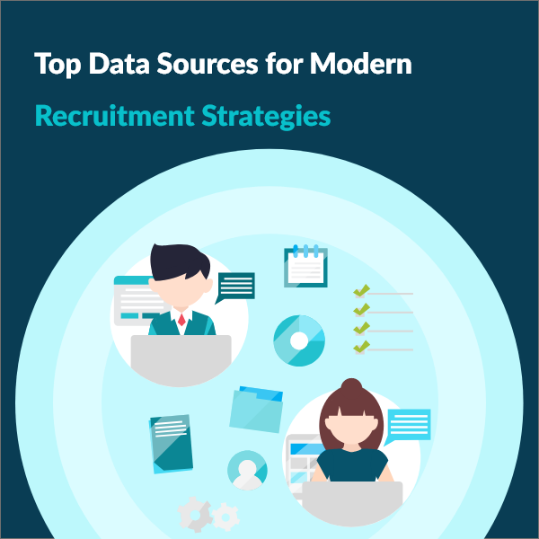 Modern Recruitment Data Top Sources That Drive Better Hiring The Data Behind Modern Recruitment Strategies
