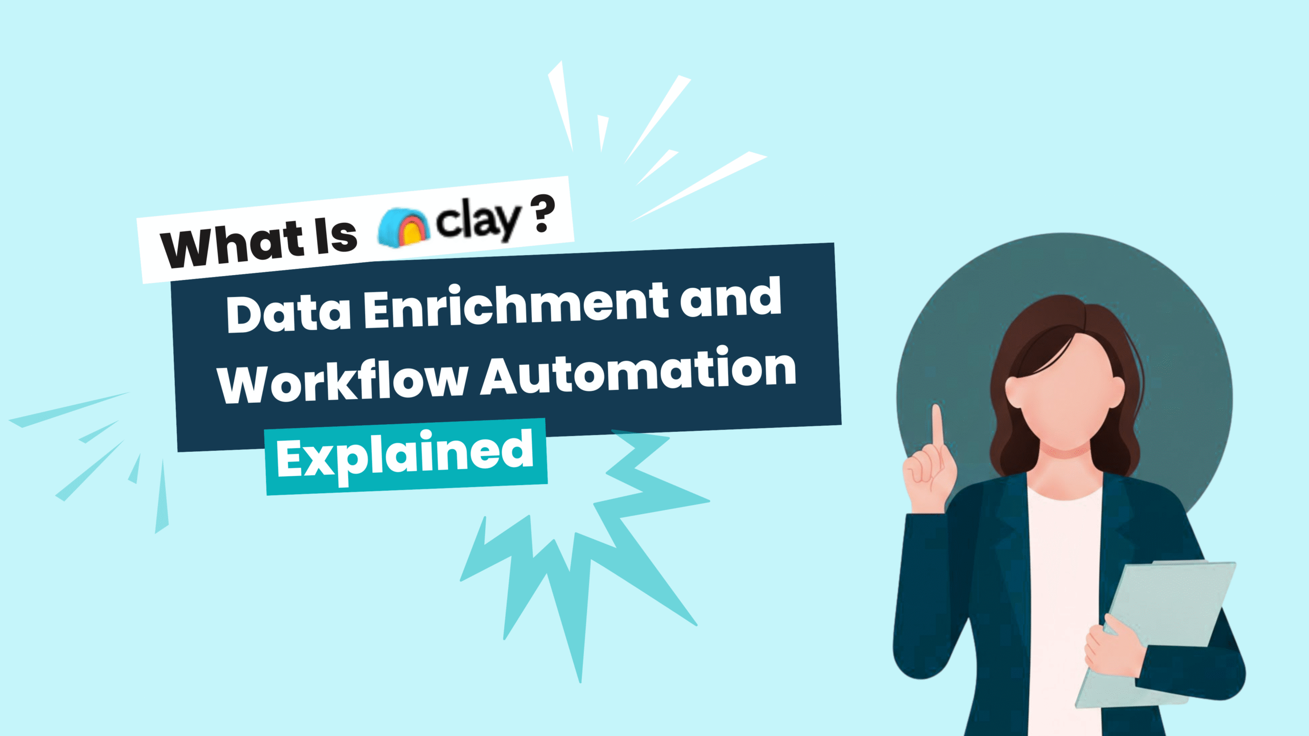 What Is Clay Data Enrichment and Workflow Automation