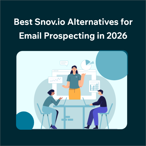 Top Email Prospecting Tools Similar to Snov.io in 2026 2 Best Email Prospecting Software to Use Instead of Snov.io (2026)