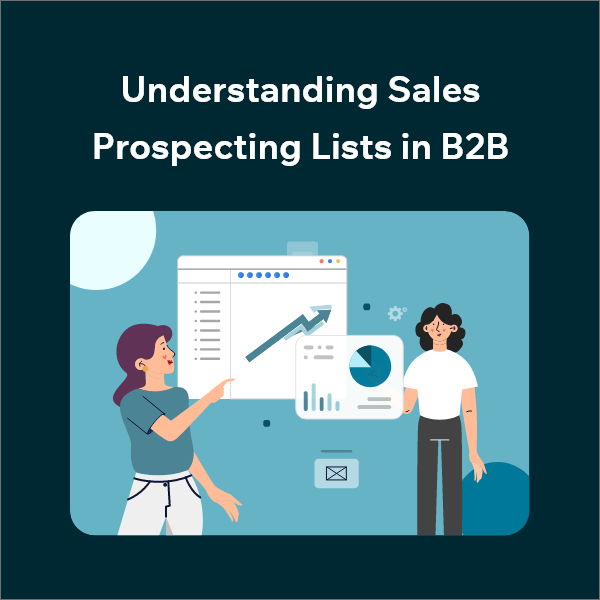 How Sales Prospecting Lists Work in B2B