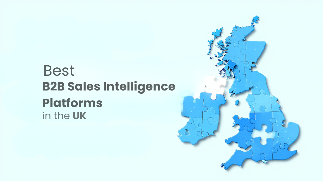 Best B2B Sales Intelligence Platforms in the UK