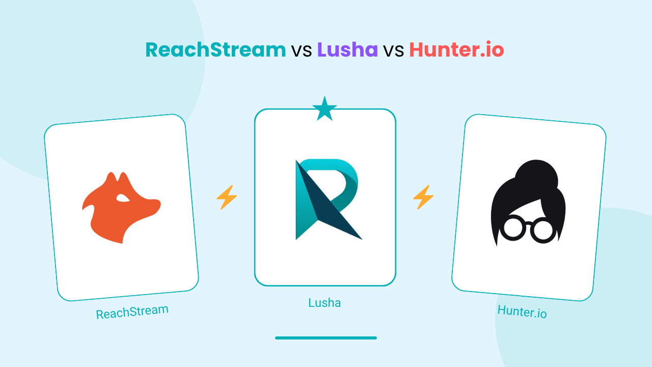 ReachStream vs Lusha vs Hunter.io for Email Outreach