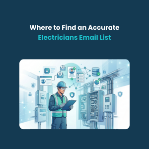 FE Where to Find an Accurate Electricians Email List Where to Find an Accurate Electricians Email List